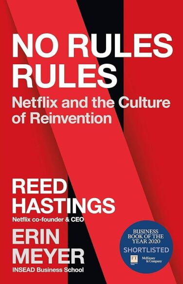 No Rules Rules: Netflix and the Culture of Reinvention book cover