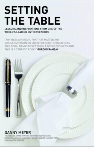 Setting The Table: Lessons And Inspirations From One Of The World’s Leading Entrepreneurs book cover