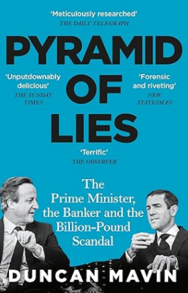 The Pyramid of Lies: The Prime Minister, the Banker and the Billion-Pound Scandal book cover