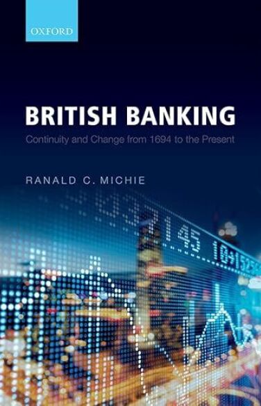 British Banking - Continuity and Change from 1694 to the Present book cover
